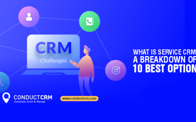 What Is Service CRM? a Breakdown of the 10 Best Options