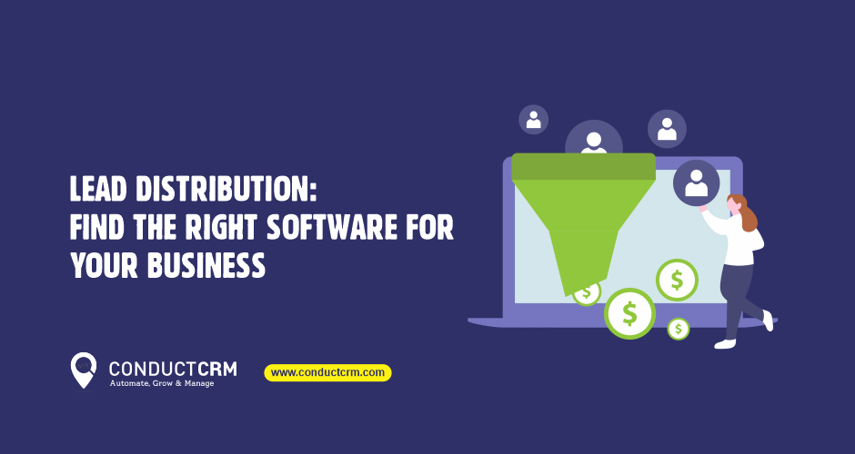 Lead Distribution- Find the right software for your business