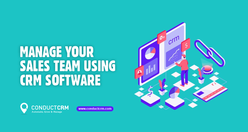Manage your sales team using CRM software