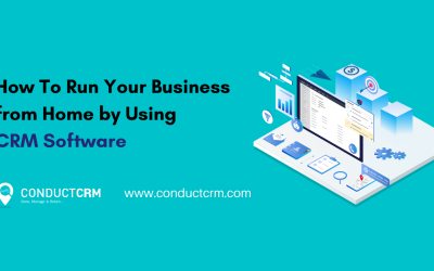 How to Run Your Business from Home by Using CRM Software