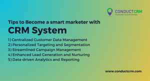 Tips to Become a smart marketer with CRM System