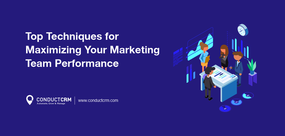 Top Techniques for Maximizing Your Marketing Team Performance